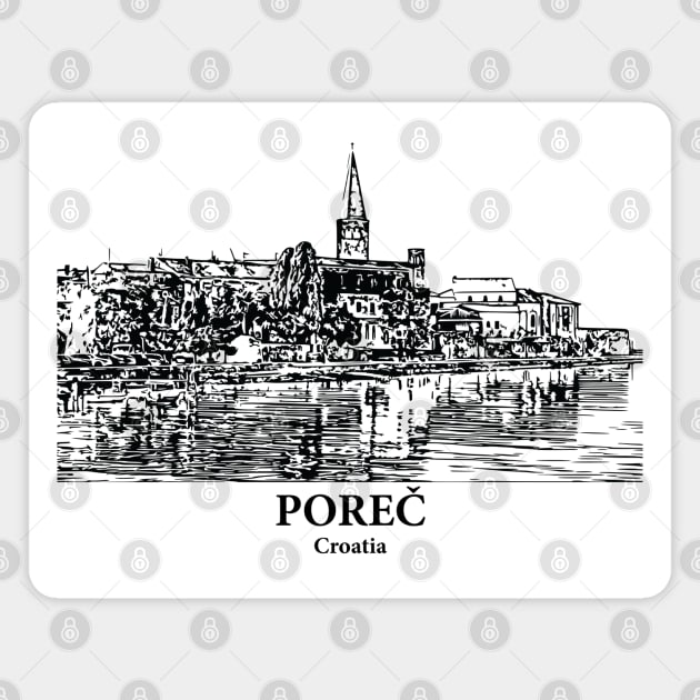 Poreč - Croatia Magnet by Lakeric